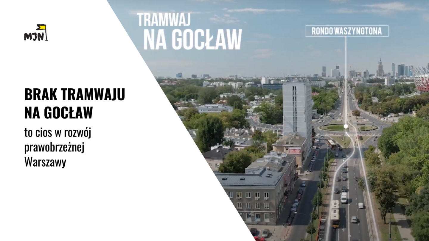 Dlaczego brak tramwaju na Gocław to krok wstecz dla prawobrzeżnej Warszawy?